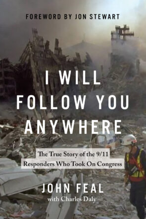 Feal_I-Will-Follow-You-Anywhere-cover-working-john feal + charls daly